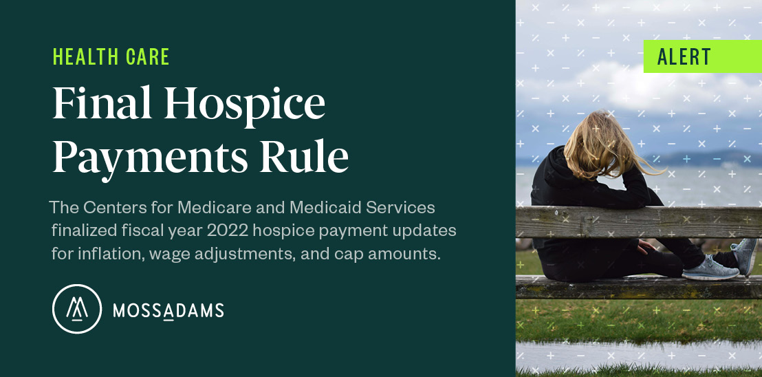 CMS Publishes Final Hospice Payments Rule for FY 2022