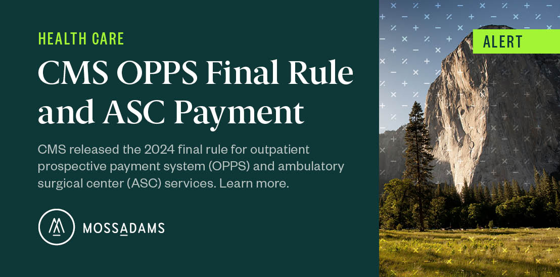 CMS Final Rule for 2024 OPPS and ASC Payment System Update